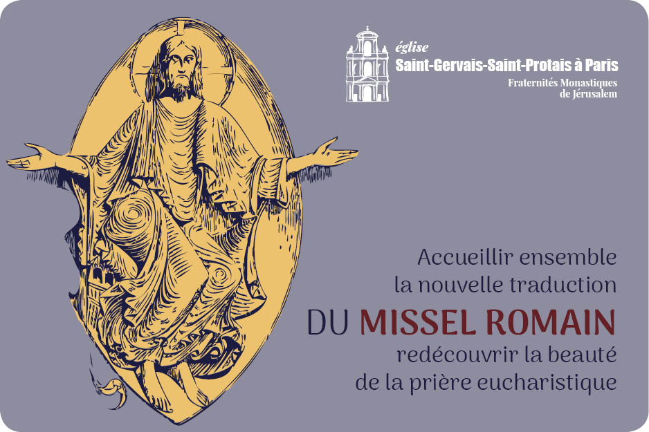 Accueillir ensemble la nouvelle traduction du Missel Romain. Redécouvrir la beauté de la prière eucharistique