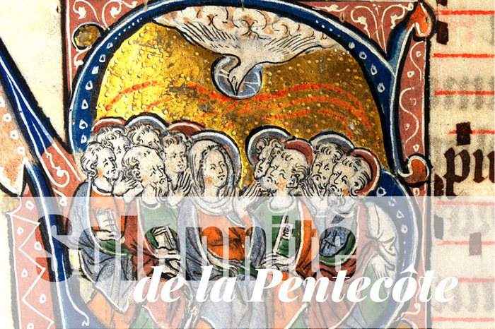 18 & 19 mai : Solennité de la Pentecôte