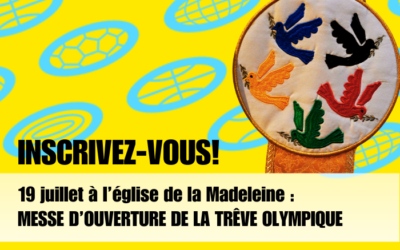 Messe d’ouverture de la Trêve Olympique à la Madeleine – le 19 juillet 2024 à 10h