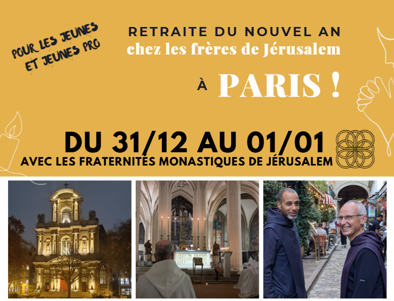 Retraite du Nouvel An chez les frères à paris